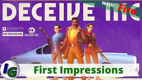 DECEIVE INC. First Impression Gameplay on Xbox with Fire