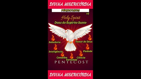 Pentecostes #3 - Dons do Espírito Santo!
