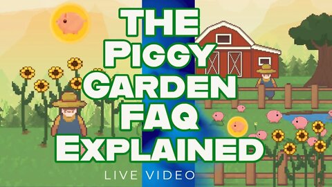 The Piggy Garden FAQ Explained