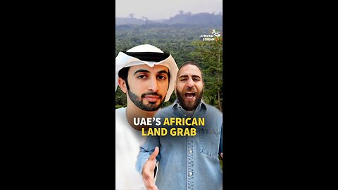 UAE’S AFRICAN LAND GRAB