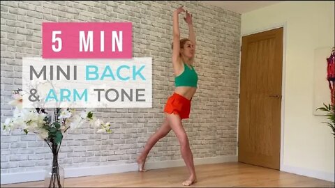 5 min Better back and arm tone -2 in 1 Back and Arms Mini Workout