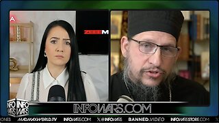 Maria Zeee & Fr. Peter Heers on Infowars - WW3 & The Prophecies of the Saints