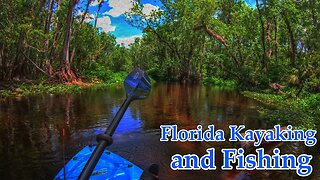 Kayaking and Fishing Blackwater Creek