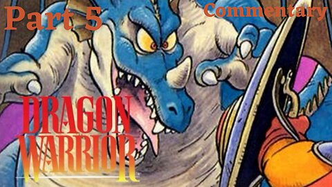 Getting Revenge and Saving the Princess - Dragon Warrior Part 5