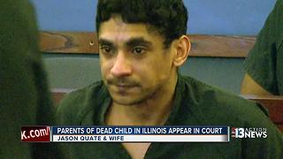 Parents of dead child in Illinois appear in court