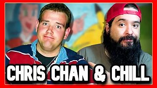 Chris Chan and CHILL...