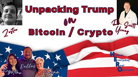 Unpacking Trump on Bitcoin / Crypto With Dr. Scott Young and Zester
