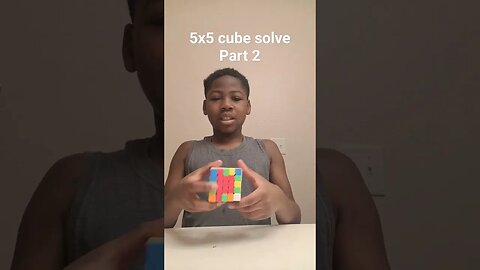 5x5 cube solve (Part 2)