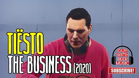 TIËSTO | THE BUSINESS (2020)
