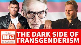 The DARK Side of Transgenderism - PT. III