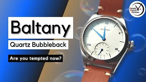 NEW QUARTZ VERSION Baltany Bubble Back Homage Watch Review #HWR
