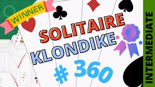 Microsoft Solitaire Collection - Klondike - INTERMEDIATE Level - # 360