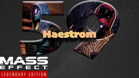 Haestrom [Mass Effect 2 (59) Lets Play]