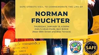 Safe Streets Vigil Commemorate the Life of #Normanfruchter Norman Fruchter Owl's Head Park 1/19/23