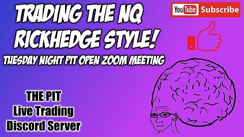 Trading The NQ RickHedge Style | Tuesday Evening Pit Open Group | Live Trading & Education - The Pit