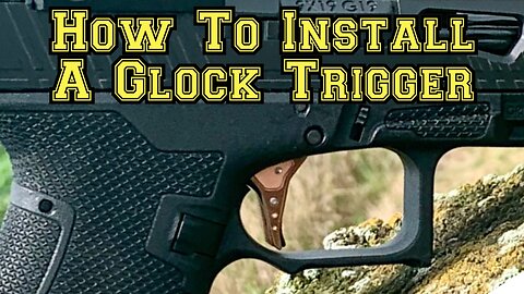 How To Install A Trigger In A Glock Gen 3 Frame