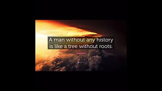 A MAN WITHOUT A HISTORY DOESN’T EXIST