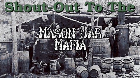 Shout Out To Mason Jar Mafia