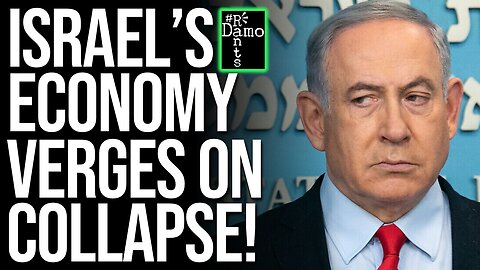 Israel’s economy is COOKED!