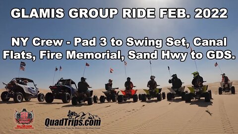 Glamis NY Crew Group Ride Feb. 2022. Pad 3 to Swing Set, Canal Flats, Fire Memorial, Sand Hwy to GDS