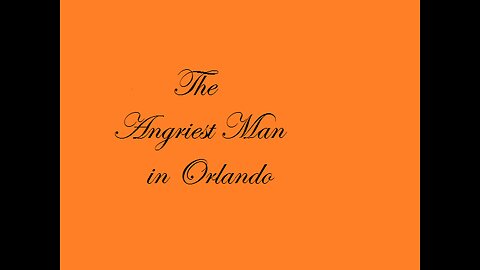 It's been a while.. - The Angriest Man in Orlando