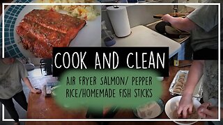 Air Fryer Salmon//Instant Pot Pepper Rice//Homemade Fish Sticks//Cook and Clean