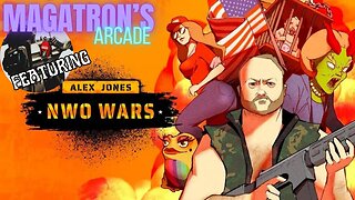 MAGATRON ARCADE presents ALEX JONES NWO WARS - new Alex Jones video game 11/17/23