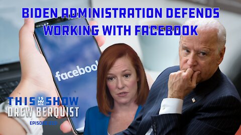 Biden Administration Doubles Down on Working With Facebook | Brad Thor Guests | Ep 219