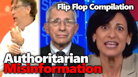 Authoritarian Misinformation: Fake Experts Flip Flop Compilation (Gates, Fauci, Wen, Biden...)