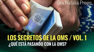 ¿QUÉ ESTÁ PASANDO CON LA OMS? Vol. 1