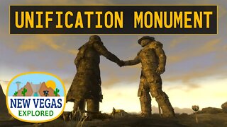 Fallout New Vegas | Unification Monument Explored