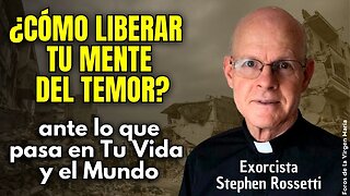 ¿Cómo encontrar la Paz en un Mundo que va hacia el Caos? El exorcista P. Rossetti da la clave