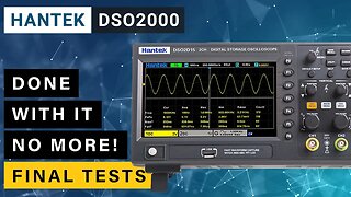 Hantek DS02000⭐I'm Done With This! No More Testing