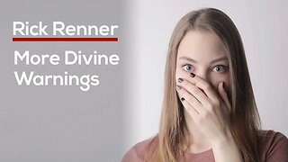More Divine Warnings — RIck Renner