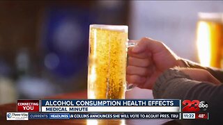Medical Minute: Alcohol consumption health effects