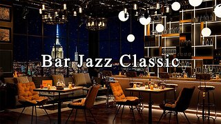 Relaxing Jazz Bar Classics with New York Jazz Lounge Soft and Gentle Piano Interpretations of Jazz