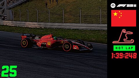 F1 2023 | Ferrari |Shanghai International Circuit |Hot Lap #25