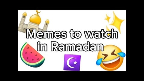 Halal memes to watch in Ramadan (Ramadan edition)
