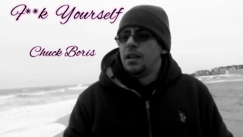 Fuck Yourself - Chuck Boris (Justin Bieber Parody)