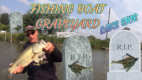 Bass Fishing Lake Erie Boat Graveyard