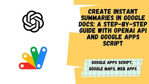 Summarise Your Documents in Seconds with @OpenAI API and Google Apps Script | Aryan Irani