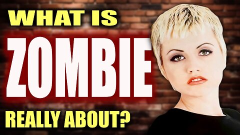 What "Zombie" by The Cranberries is Really About