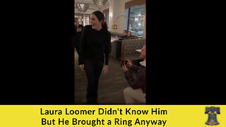 Laura Loomer Didn't Know Him But He Brought a Ring Anyway