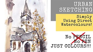 Direct Watercolour THEN Ink! Simple Urban Sketching Tutorials