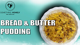 TASTY Bread & Butter Pudding RECIPE, Easy DESSERT Tutorial