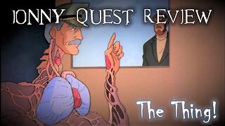 John Carpenter's The Thing But It's a Cartoon! The Real Adventures of Jonny Quest Episode REVIEW