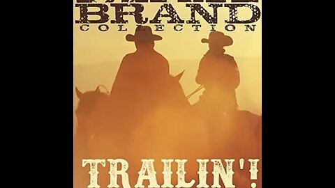 Trailin'! by Max Brand - Audiobook