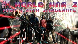 World War Z Part 1 (EZ basic Walkthrough) With MarrByno