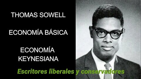 Thomas Sowell - Economía keynesiana