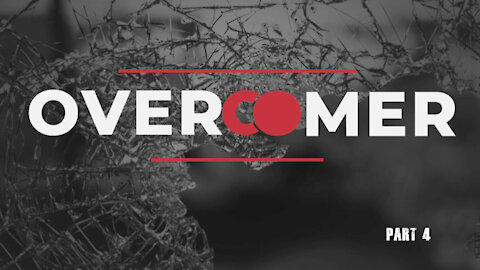 OVERCOMERS, Part 4: Overcoming a Crisis, Joshua 1:1-9